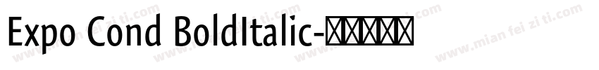 Expo Cond BoldItalic字体转换